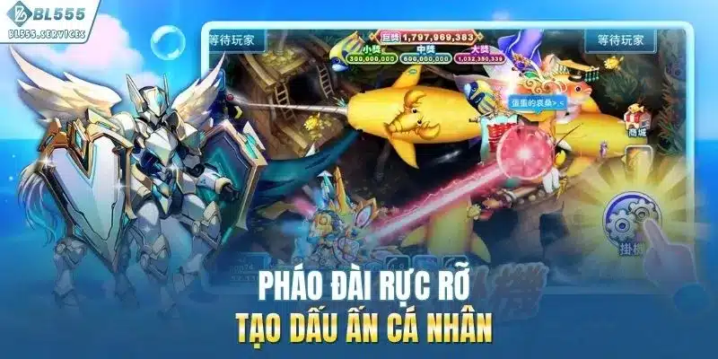 Pháo đài rực rỡ tạo dấu ấn cá nhân
